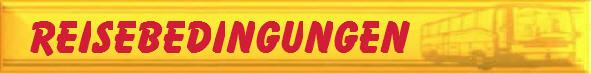 Reisebedingungen